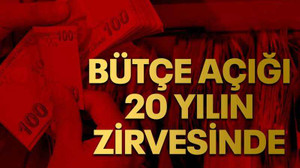 Bütçe açığı 20 yılın zirvesinde
